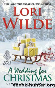 A Wedding for Christmas: A Twilight, Texas Novel by Lori Wilde