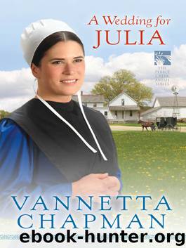 A Wedding for Julia by Vannetta Chapman