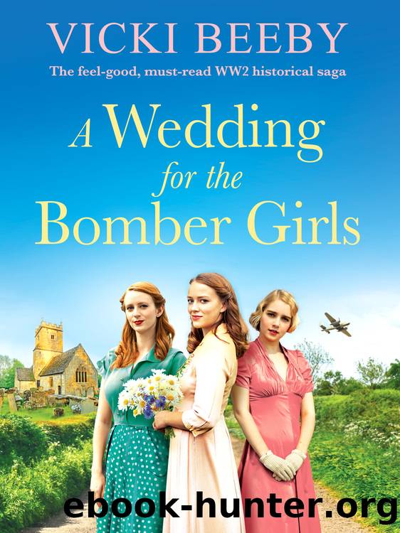 A Wedding for the Bomber Girls by Vicki Beeby