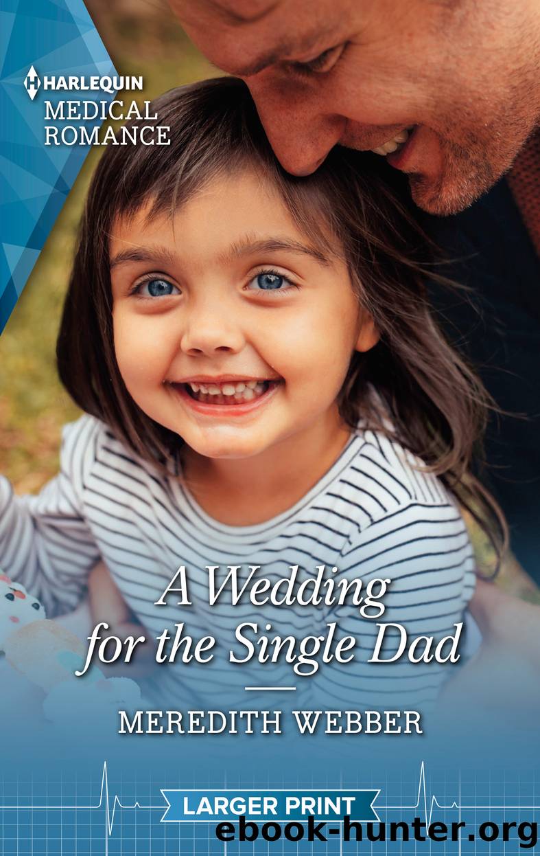 A Wedding for the Single Dad by Meredith Webber
