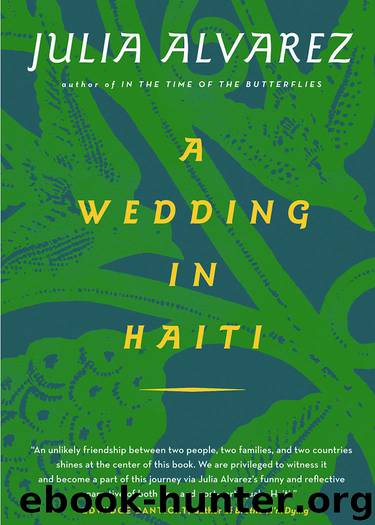 A Wedding in Haiti by Julia Alvarez