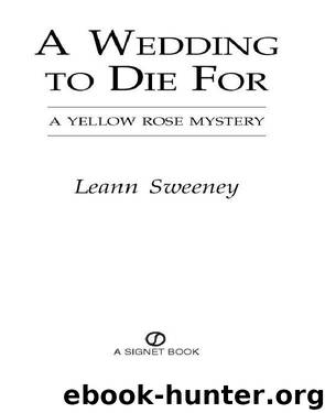 A Wedding to Die For by Leann Sweeney