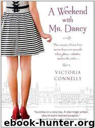 A Weekend With Mr Darcy by Victoria Connelly