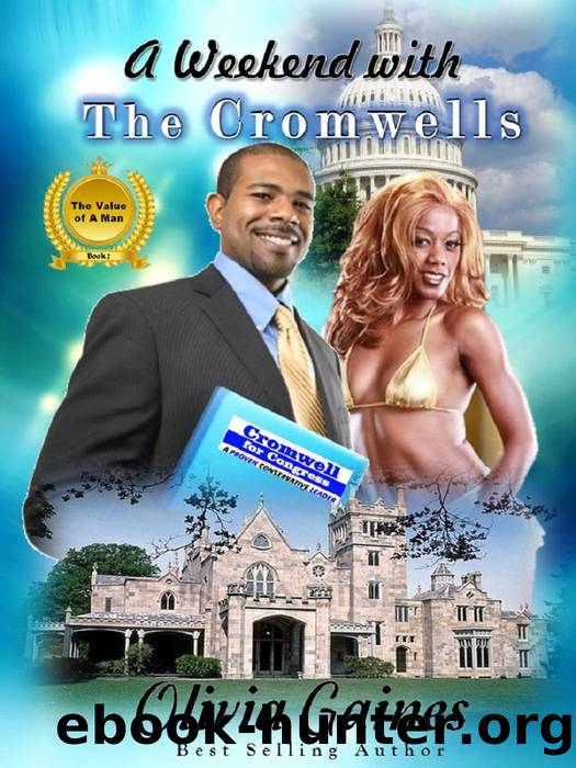 A Weekend with the Cromwells by Olivia Gaines