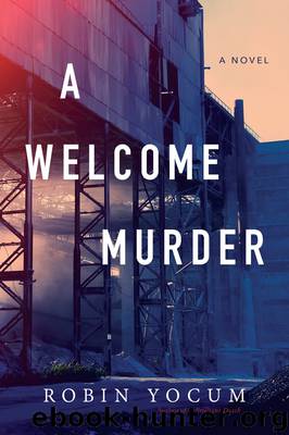 A Welcome Murder by Robin Yocum