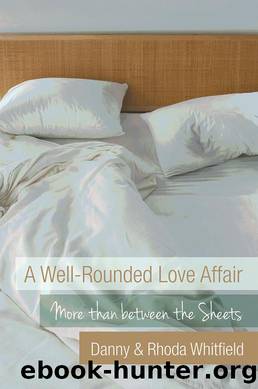 A Well-Rounded Love Affair by Danny & Rhoda Whitfield