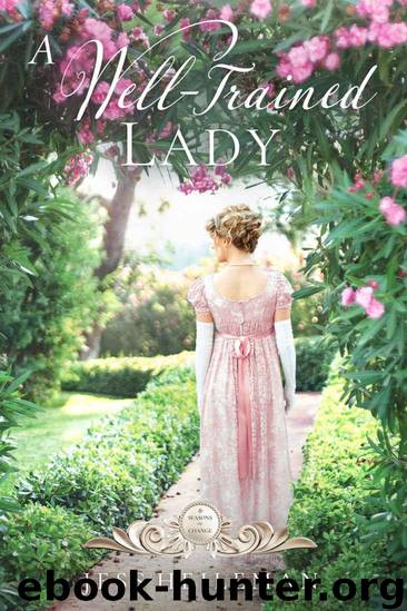 A Well-Trained Lady (Seasons of Change Book 4) by Heileman Jess