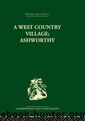 A West Country Village Ashworthy by W.M. Williams
