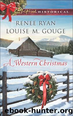 A Western Christmas by Renee Ryan & Louise M. Gouge