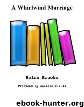A Whirlwind Marriage by Helen Brooks