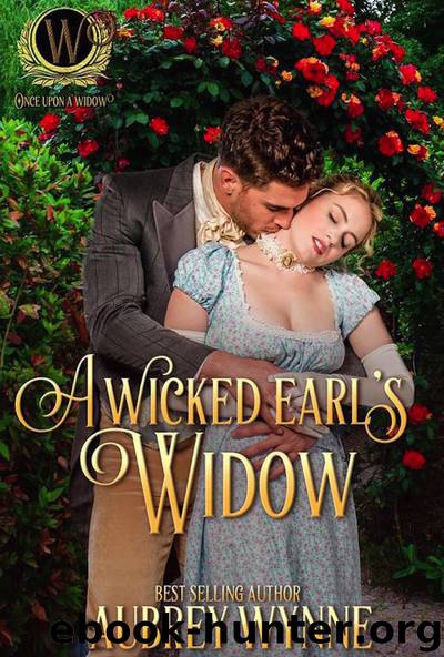 A Wicked Earl's Widow by Aubrey Wynne