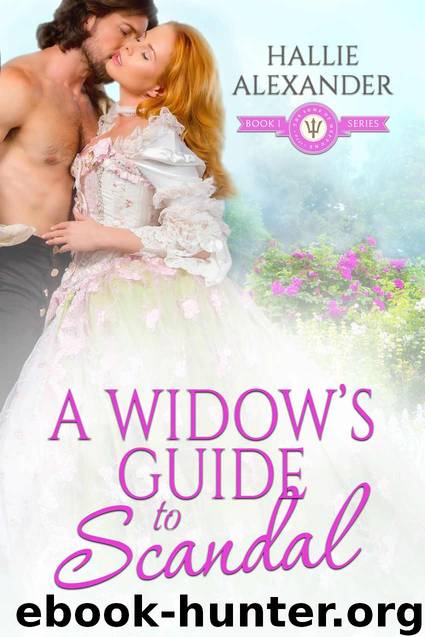 A Widow's Guide to Scandal (The Sons of Neptune Book 1) by Alexander Hallie