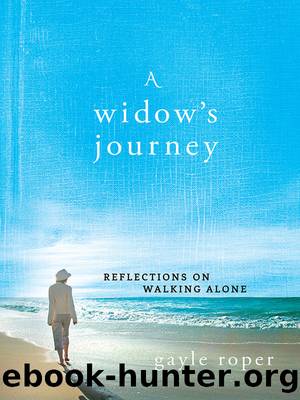 A Widow's Journey by Gayle Roper