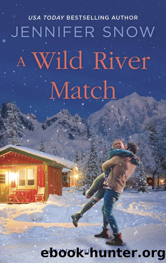 A Wild River Match by Jennifer Snow