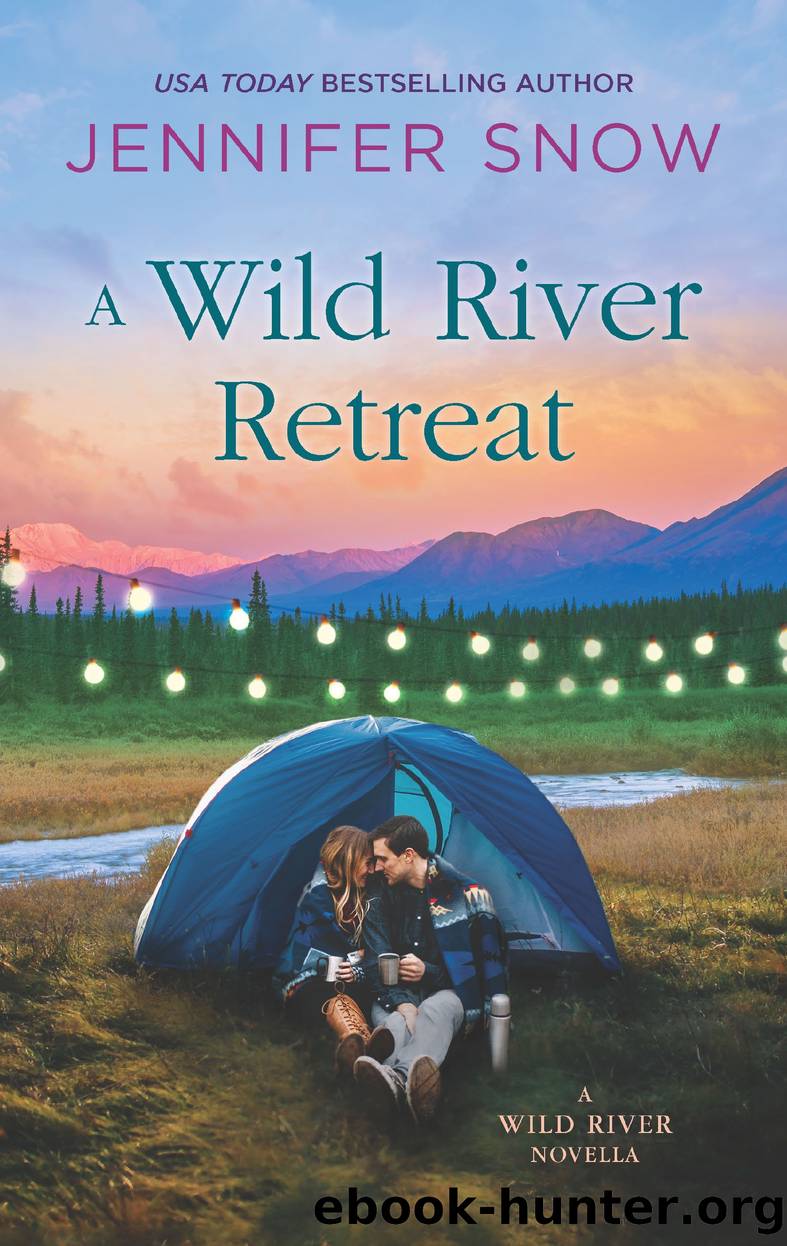 A Wild River Retreat by Jennifer Snow