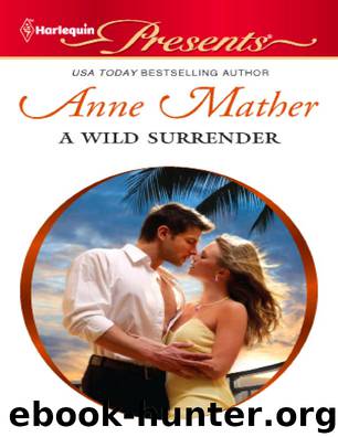A Wild Surrender by Anne Mather