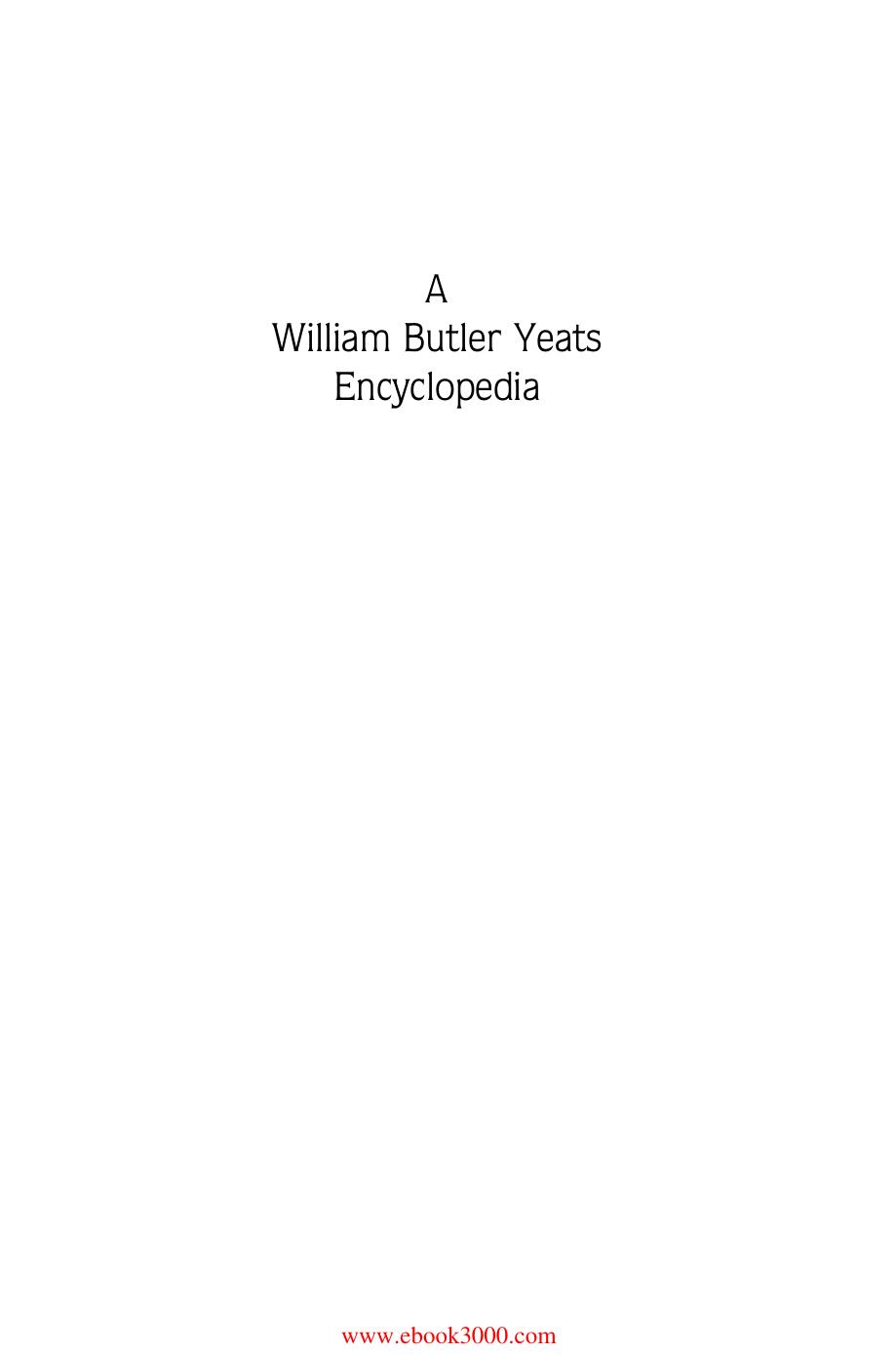 A William Butler Yeats Encyclopedia by Unknown