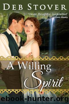 A Willing Spirit by Deb Stover