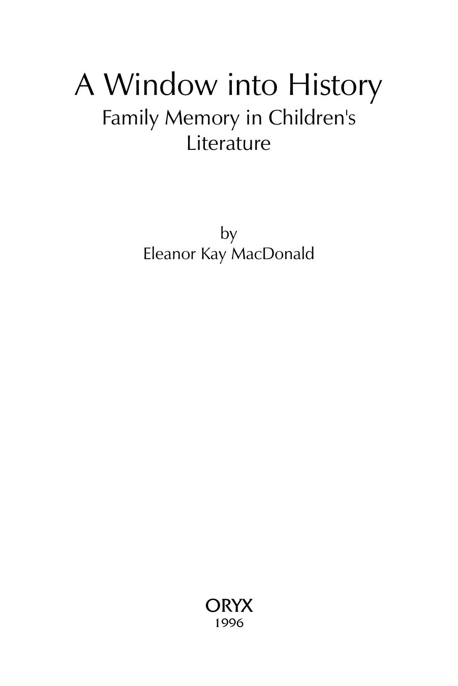 A Window into History: Family Memory in Children's Literature by Eleanor MacDonald
