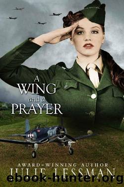 A Wing and a Prayer by Julie Lessman