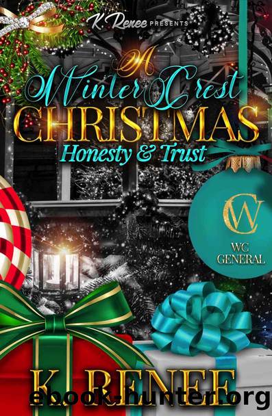 A Winter Crest Christmas: Honesty & Trust by Renee K