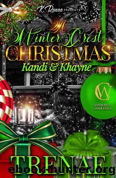 A Winter Crest Christmas: Kandi & Khayne by Trenae