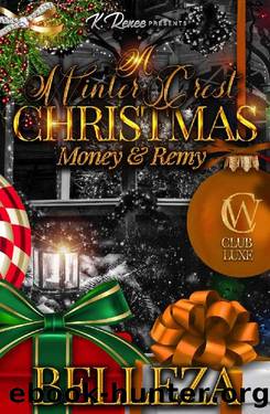 A Winter Crest Christmas: Money & Remy by Belleza