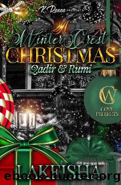 A Winter Crest Christmas: Qadir & Rumi by LaKeisha