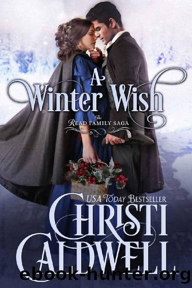 A Winter Wish (The Read Family Saga Book 1) by Christi Caldwell