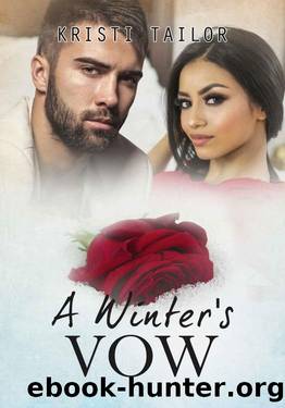 A Winter's Vow (A Winter's Tale Series Book 3) by Kristi Tailor