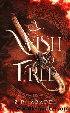 A Wish So Free by Z.R. Abaddi