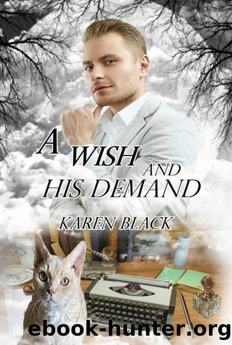 A Wish and His Demand by Karen Black