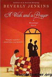 A Wish and a Prayer: A Blessings Novel by Beverly Jenkins