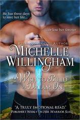A Wish to Build a Dream On by Willingham Michelle