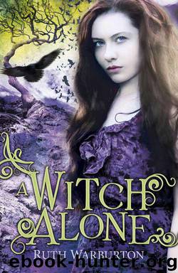 A Witch Alone by Ruth Warburton