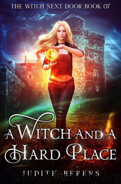 A Witch And A Hard Place (The Witch Next Door Book 7) by Judith Berens & Martha Carr & Michael Anderle