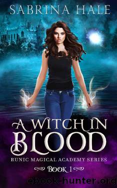 A Witch in Blood: A YA Urban Fantasy Novel by Sabrina Hale