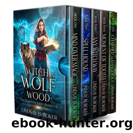 A Witch in Wolf Wood: Book 1-5: The Complete Series by Buroker Lindsay