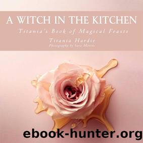 A Witch in the Kitchen by Titania Hardie