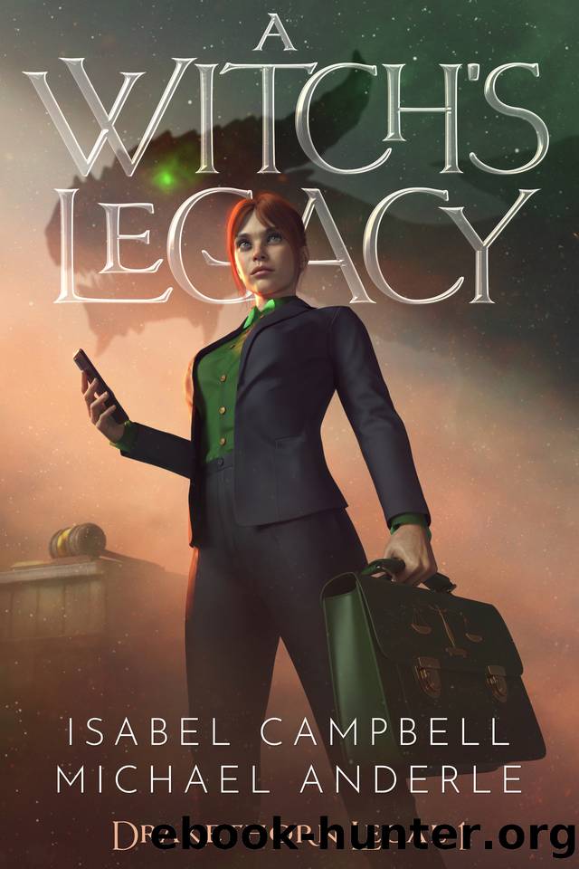 A Witch's Legacy (Drakethorn Legal Book 1) by Isabel Campbell & Michael Anderle