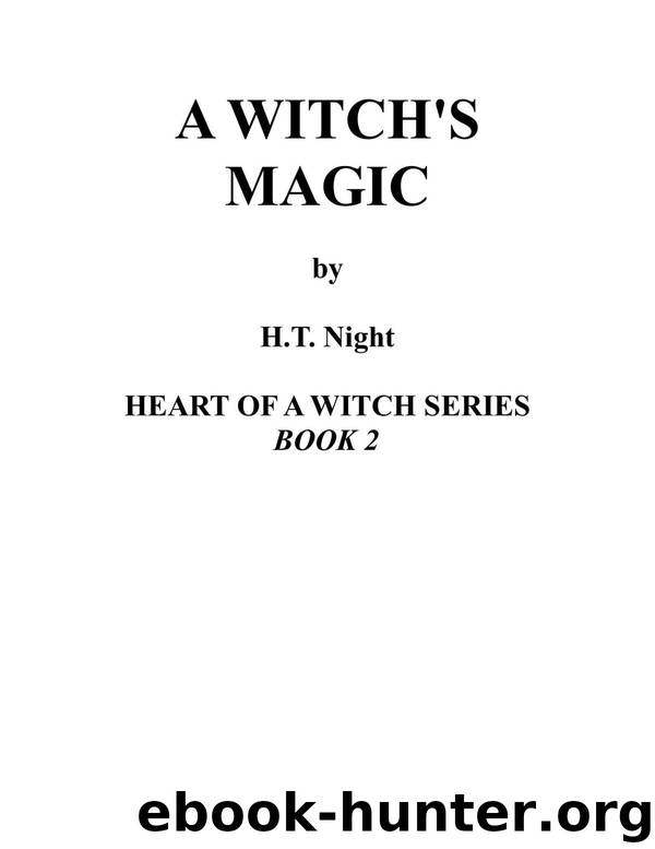 A Witch's Magic by H.T. Night