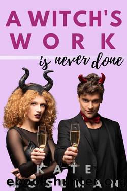 A Witch's Work Is Never Done by Kate Moseman