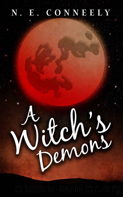 A Witchâs Demons (Book 6) by Conneely N. E