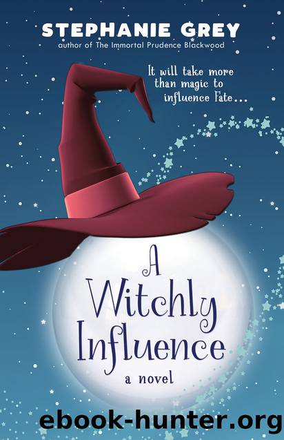 A Witchly Influence by Stephanie Grey