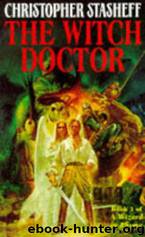 A Wizard in Rhyme #03 - Witch Doctor by Christopher Stasheff