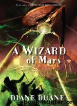 A Wizard of Mars by Diane Duane
