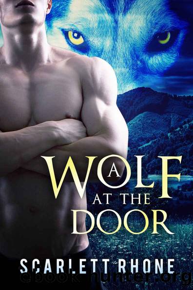A Wolf at the Door: A Werewolf Mystery Romance by Scarlett Rhone