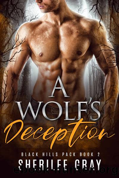 A Wolf's Deception (Black Hills Pack #2) by Sherilee Gray