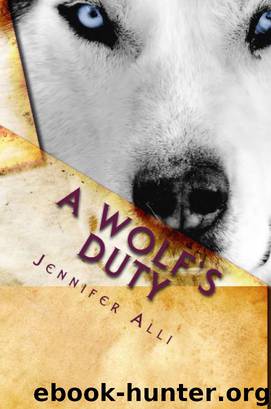 A Wolf's Duty by Jennifer T. Alli