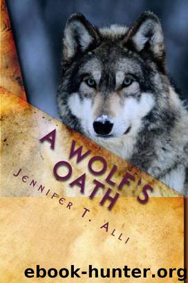 A Wolf's Oath by Alli Jennifer T